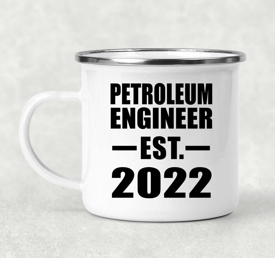 Petroleum Engineer Established EST. 2022 - 12oz Camping Mug