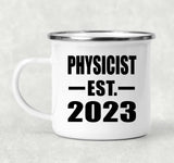 Physicist Established EST. 2023 - 12oz Camping Mug
