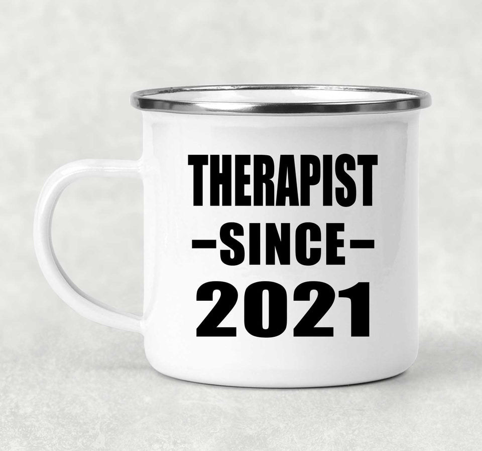 Therapist Since 2021 - 12oz Camping Mug