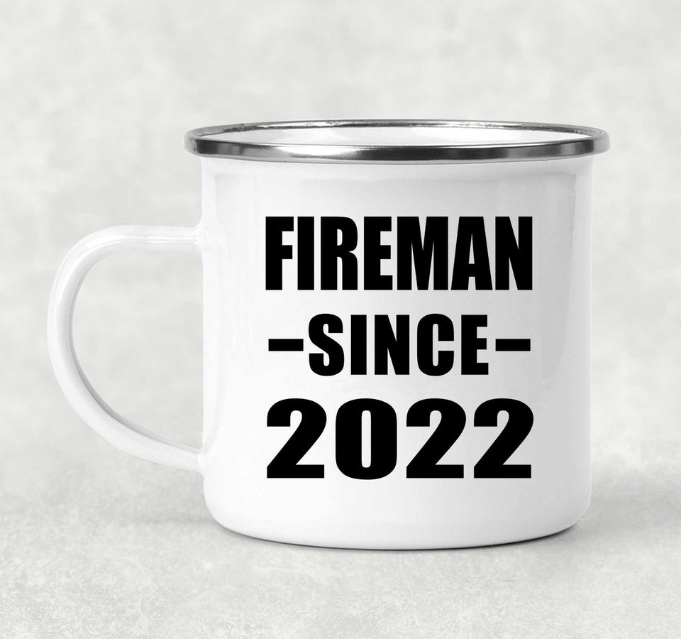 Fireman Since 2022 - 12oz Camping Mug