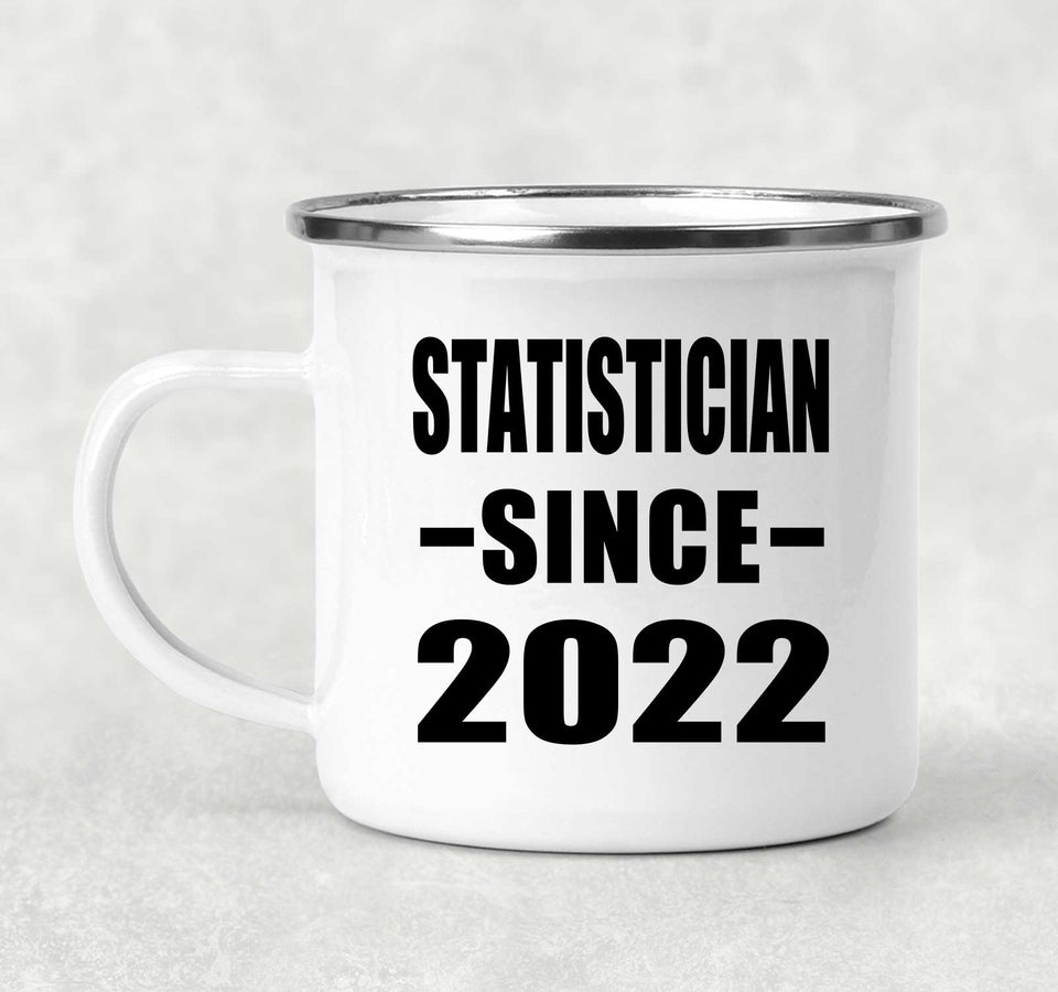 Statistician Since 2022 - 12oz Camping Mug