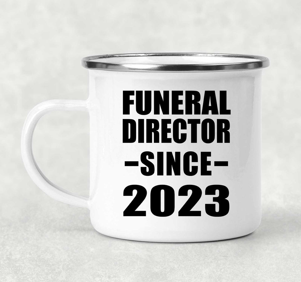 Funeral Director Since 2023 - 12oz Camping Mug