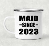 Maid Since 2023 - 12oz Camping Mug