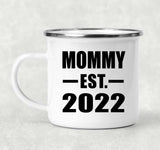 Mommy Established EST. 2022 - 12oz Camping Mug