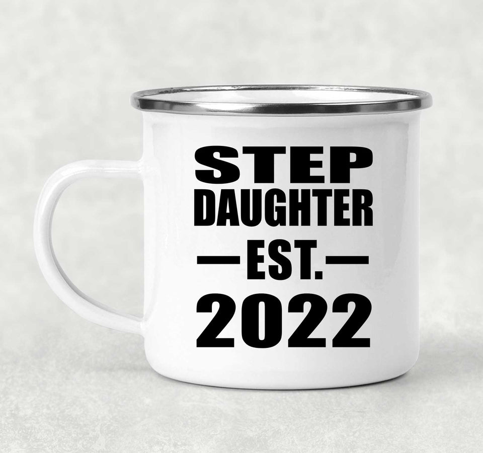 Step Daughter Established EST. 2022 - 12oz Camping Mug