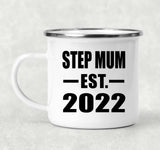 Step Mum Established EST. 2022 - 12oz Camping Mug