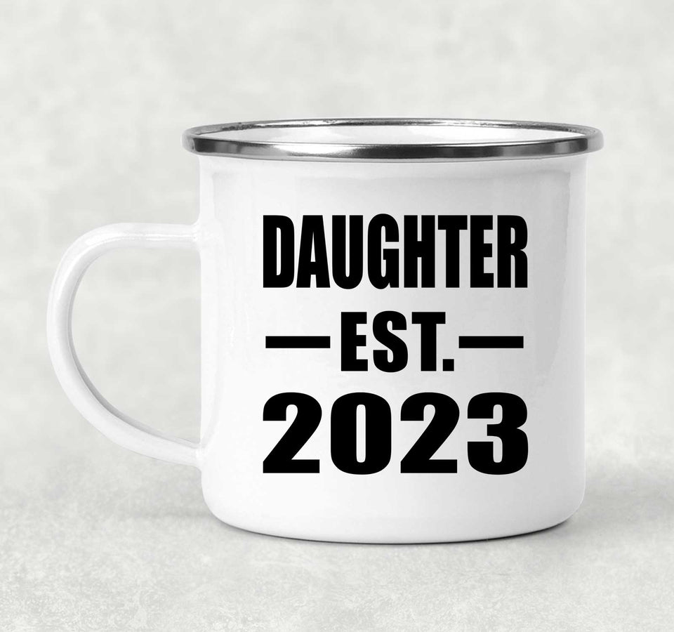 Daughter Established EST. 2023 - 12oz Camping Mug