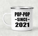 Pop-Pop Since 2021 - 12oz Camping Mug