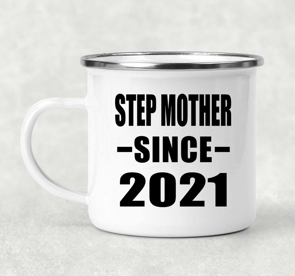 Step Mother Since 2021 - 12oz Camping Mug