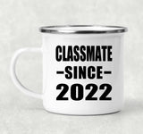 Classmate Since 2022 - 12oz Camping Mug