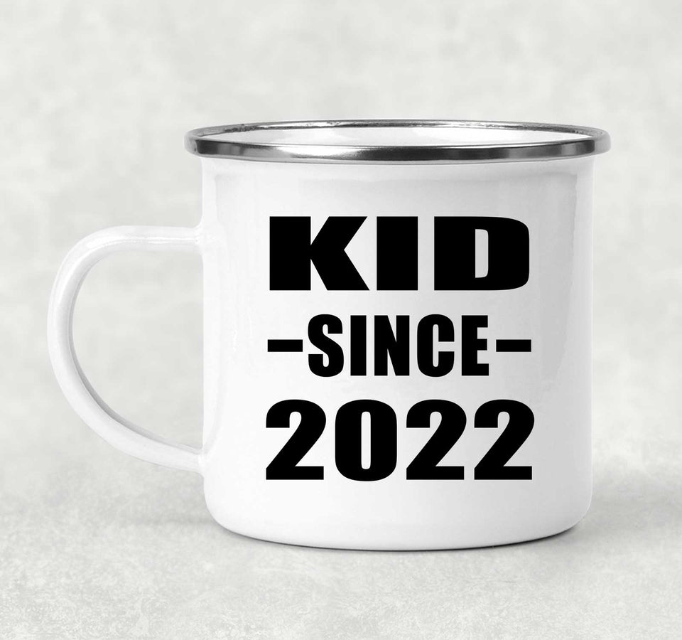 Kid Since 2022 - 12oz Camping Mug