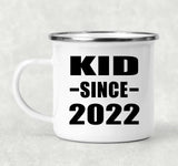 Kid Since 2022 - 12oz Camping Mug