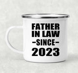 Father In Law Since 2023 - 12oz Camping Mug