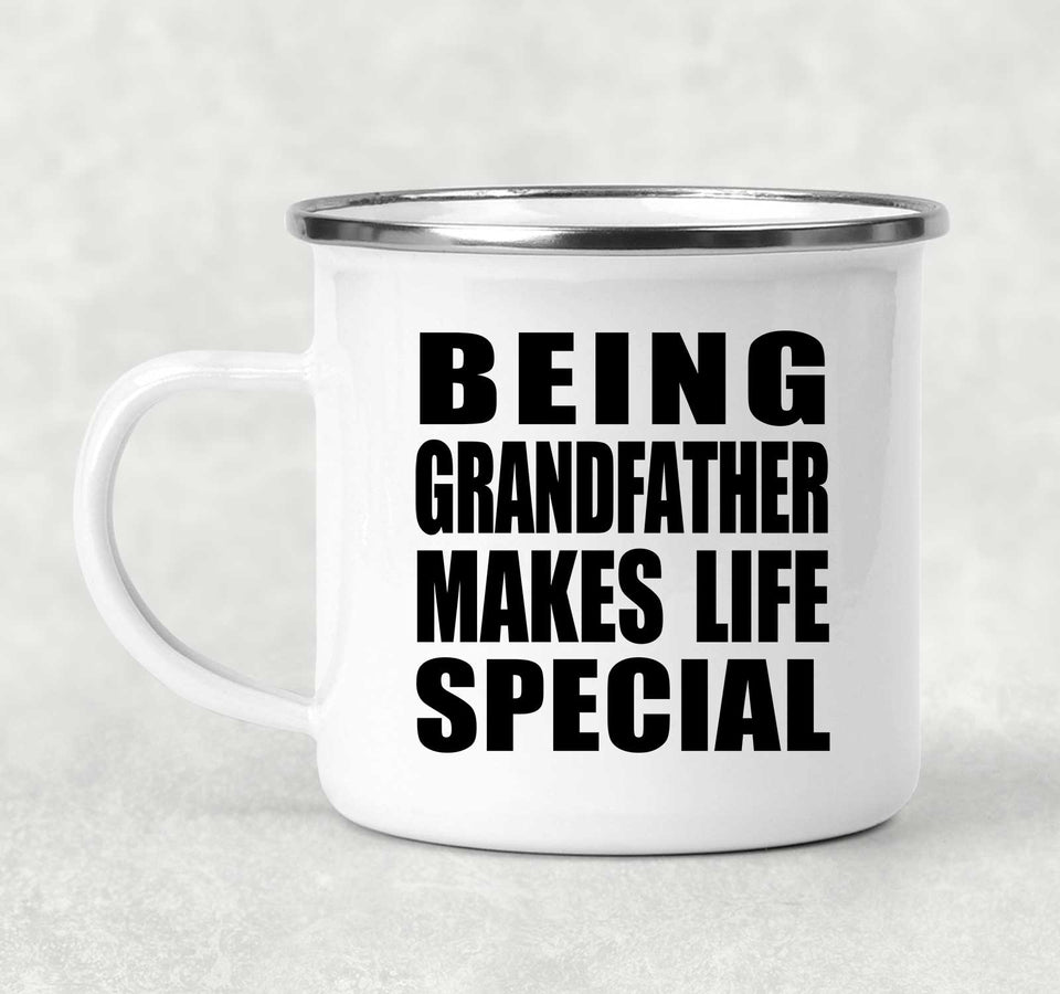 Being Grandfather Makes Life Special - 12oz Camping Mug