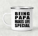 Being Papa Makes Life Special - 12oz Camping Mug