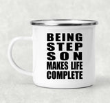 Being Step Son Makes Life Complete - 12oz Camping Mug