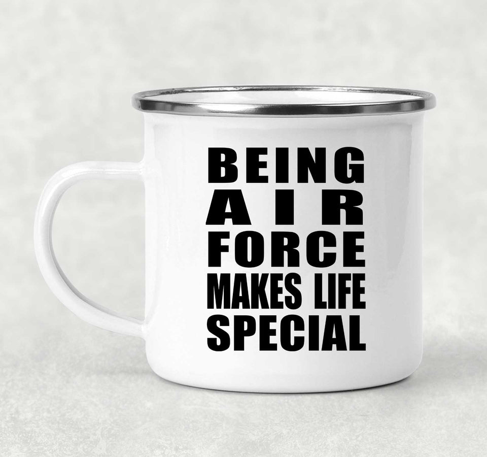 Being Air Force Makes Life Special - 12oz Camping Mug