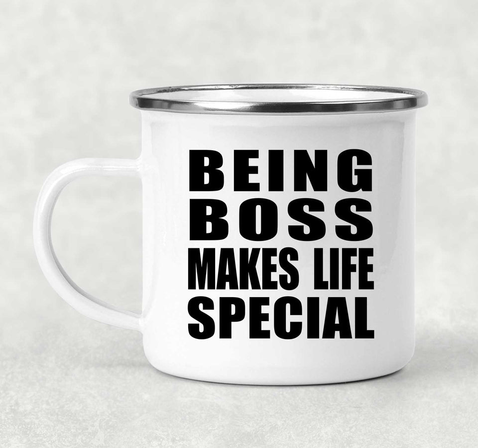 Being Boss Makes Life Special - 12oz Camping Mug