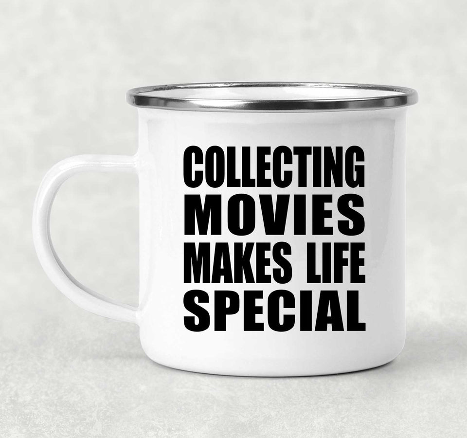 Collecting Movies Makes Life Special - 12oz Camping Mug