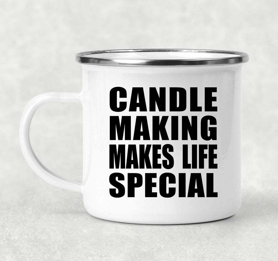 Candle Making Makes Life Special - 12oz Camping Mug