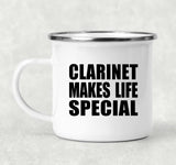 Clarinet Makes Life Special - 12oz Camping Mug