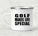 Golf Makes Life Special - 12oz Camping Mug
