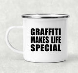 Graffiti Makes Life Special - 12oz Camping Mug
