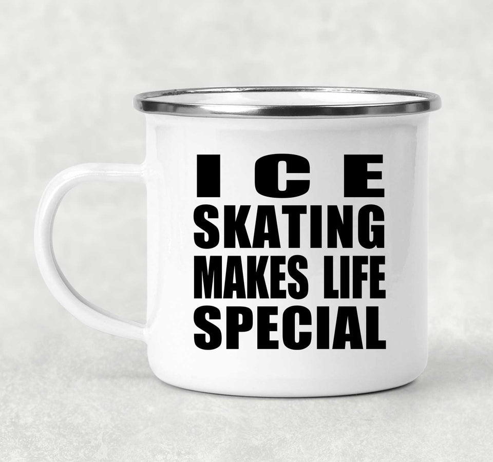 Ice Skating Makes Life Special - 12oz Camping Mug