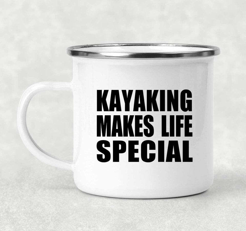 Kayaking Makes Life Special - 12oz Camping Mug