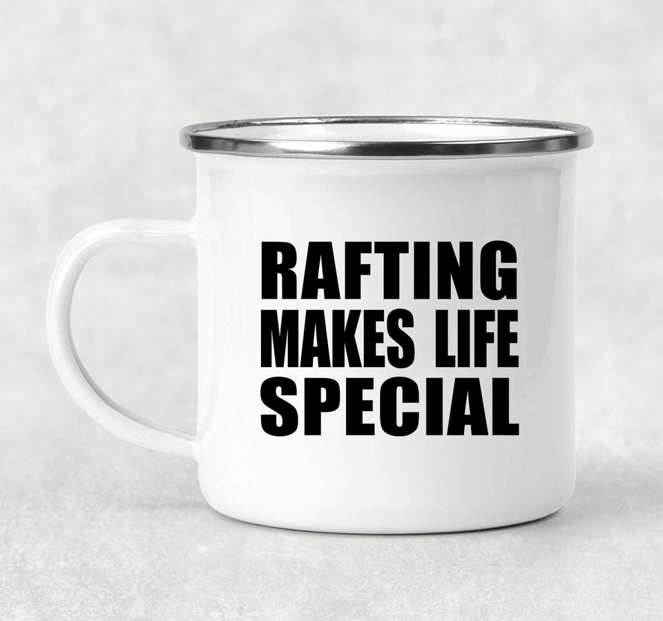 Rafting Makes Life Special - 12oz Camping Mug