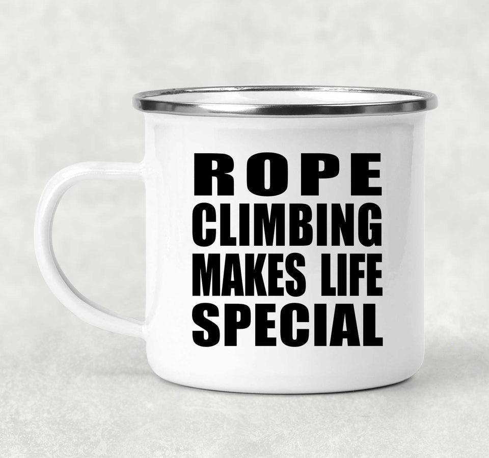 Rope Climbing Makes Life Special - 12oz Camping Mug