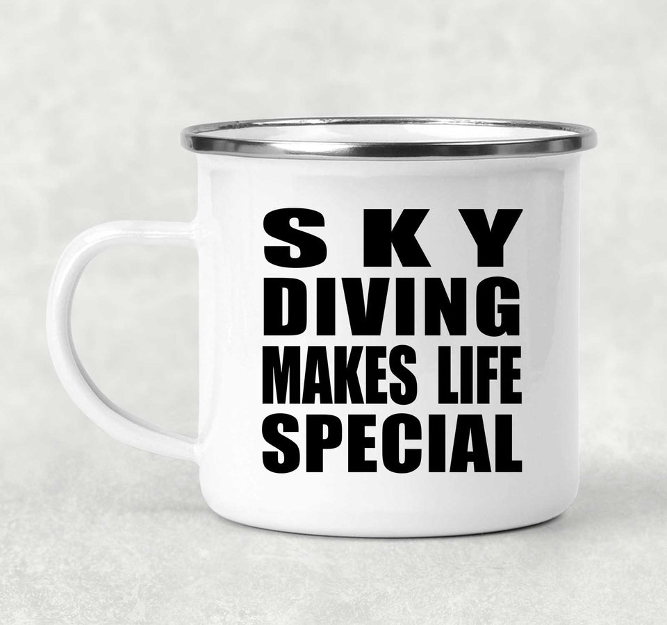 Sky Diving Makes Life Special - 12oz Camping Mug