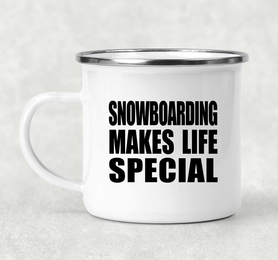 Snowboarding Makes Life Special - 12oz Camping Mug