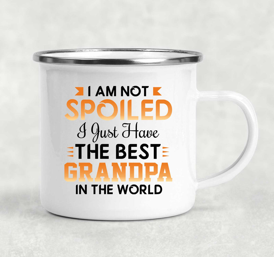 I Am Not Spoiled I Just Have The Best Grandpa In The World - 12oz Camping Mug