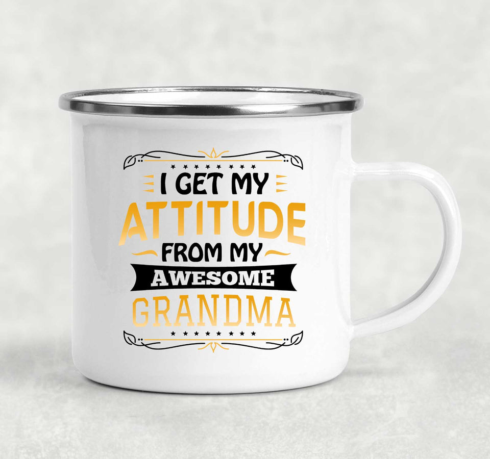 I Get My Attitude From My Awesome Grandma - 12oz Camping Mug