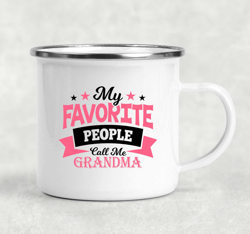 My Favorite People Call Me Grandma - 12oz Camping Mug
