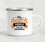 My Favorite People Call Me Grandpa - 12oz Camping Mug