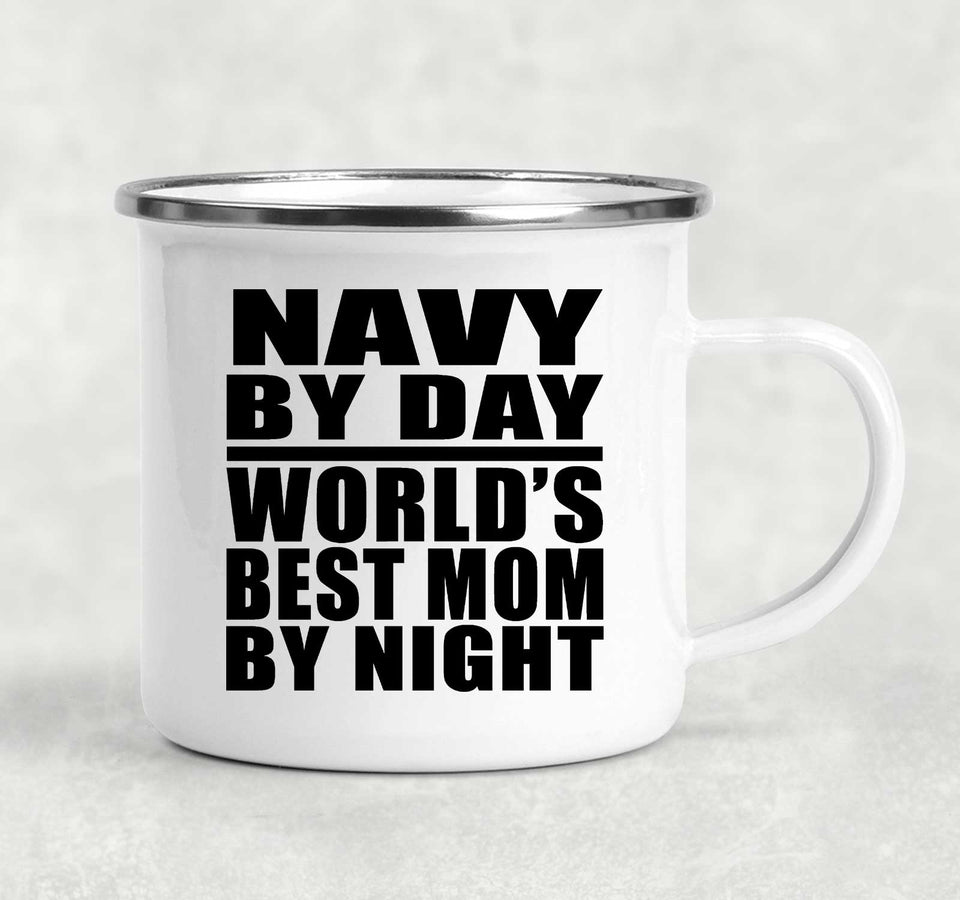 Navy By Day World's Best Mom By Night - 12oz Camping Mug