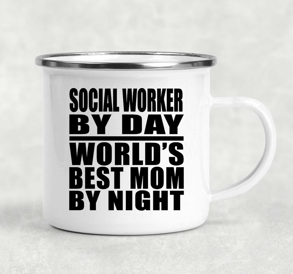 Social Worker By Day World's Best Mom By Night - 12oz Camping Mug