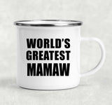 World's Greatest Mamaw - 12oz Camping Mug