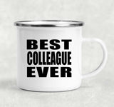 Best Colleague Ever - 12oz Camping Mug
