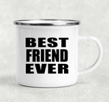 Best Friend Ever - 12oz Camping Mug