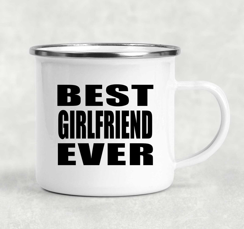 Best Girlfriend Ever - 12oz Camping Mug