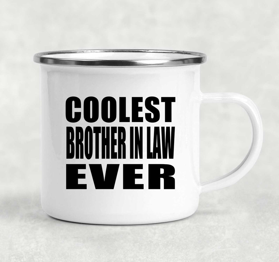 Coolest Brother In Law Ever - 12oz Camping Mug