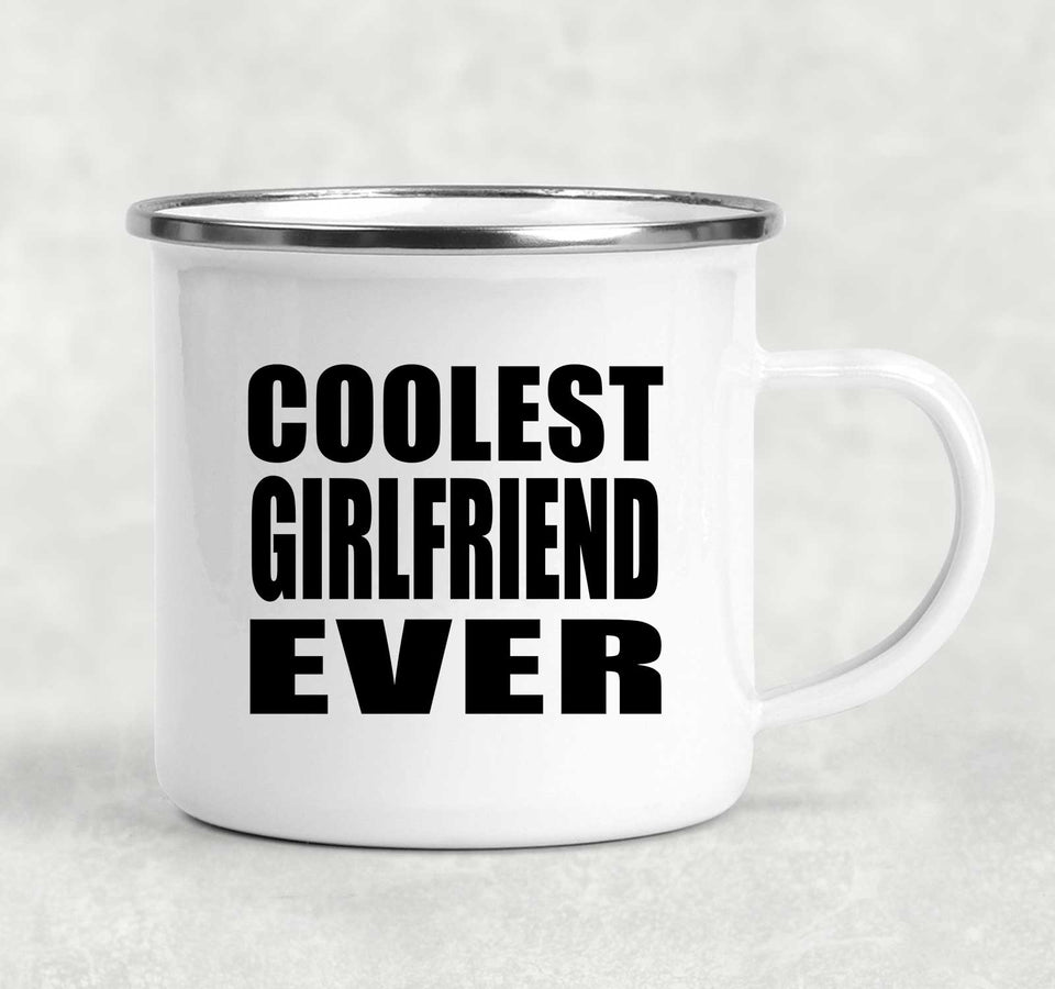 Coolest Girlfriend Ever - 12oz Camping Mug