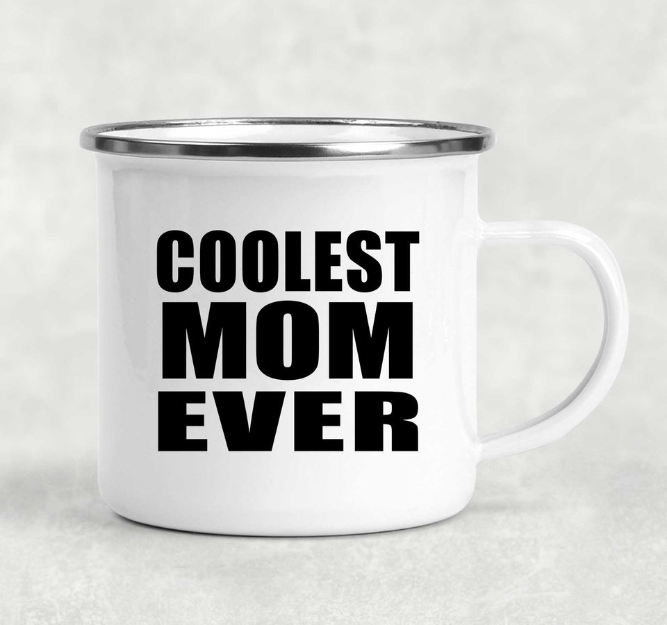 Coolest Mom Ever - 12oz Camping Mug