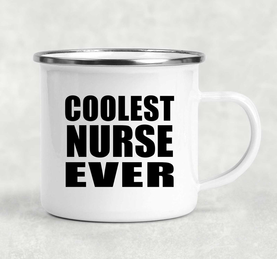 Coolest Nurse Ever - 12oz Camping Mug