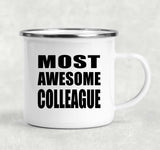 Most Awesome Colleague - 12oz Camping Mug