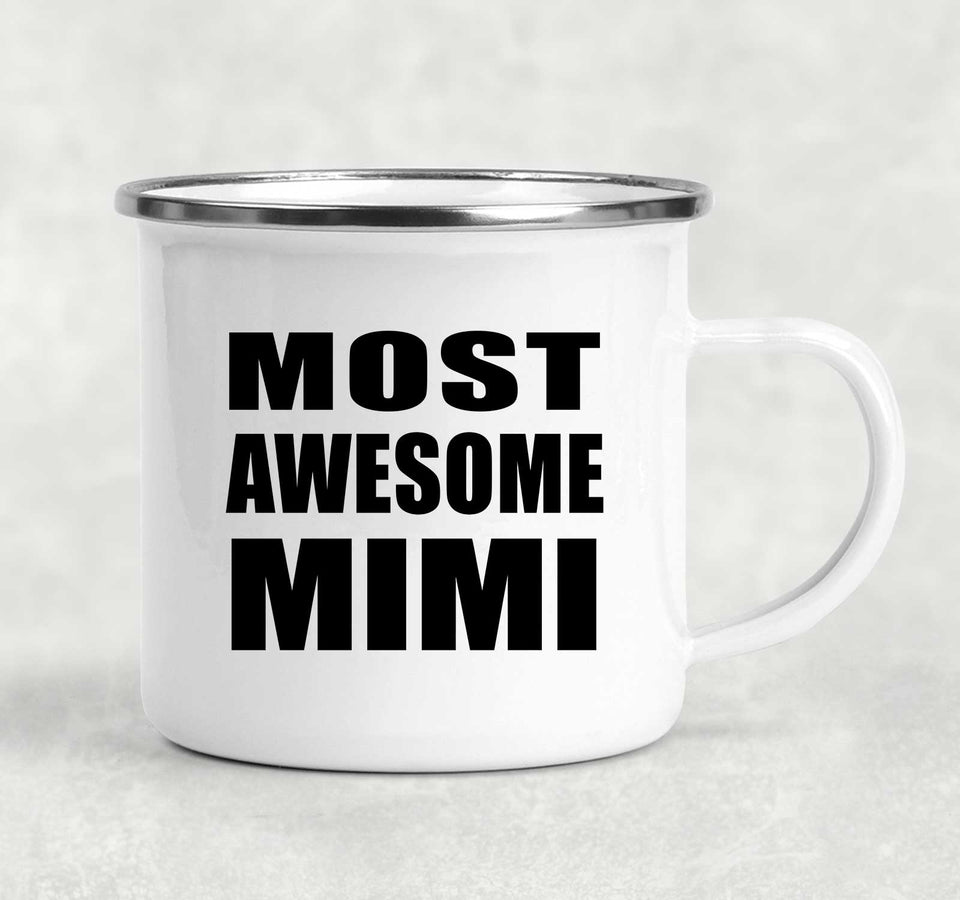 Most Awesome Mimi - 12oz Camping Mug