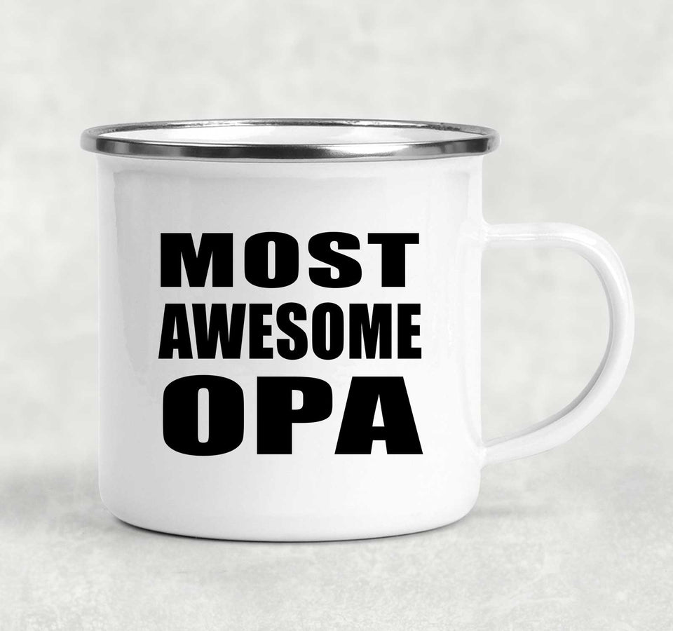 Most Awesome Opa - 12oz Camping Mug
